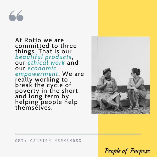 RoHo - Founder Caleigh Hernandez Quote